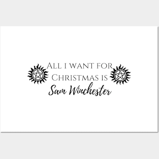 all i want for Christmas is Sam Winchester Posters and Art